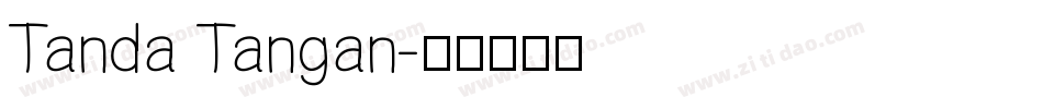Tanda Tangan字体转换